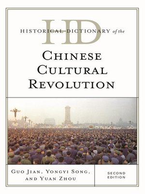cover image of Historical Dictionary of the Chinese Cultural Revolution